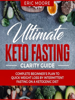 cover image of Ultimate Keto Fasting Clarity Guide